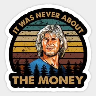 Retro vintage never about the money art gift for fans Sticker